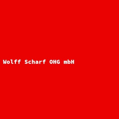 Hersteller: Wolff Scharf OHG mbH