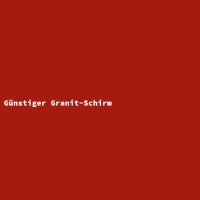 G&uuml;nstiger Granit-Schirm